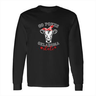 Go Pokes Oklahoma State New Cow Gift For Holidays Long Sleeve T-Shirt | Favorety