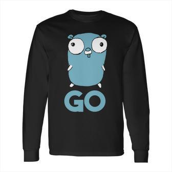 Golang Gopher Go Lang Programming Programmer It Cs Long Sleeve T-Shirt | Favorety CA