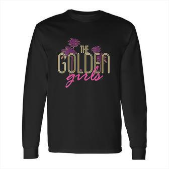 The Golden Girls Long Sleeve T-Shirt | Favorety DE