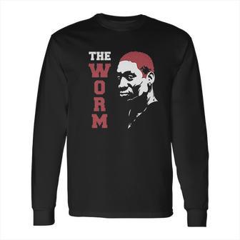 We Got Good Dennis Rodman Long Sleeve T-Shirt | Favorety