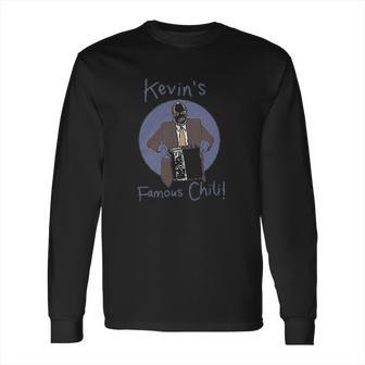 We Got Good Kevin Malone Chili Kevins Famous Chili Long Sleeve T-Shirt | Favorety CA