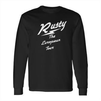 The Goozler Rusty European Tour Long Sleeve T-Shirt | Favorety CA