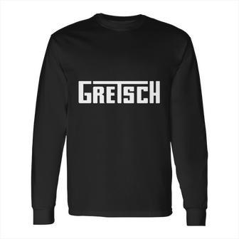 Gretsch Guitars And Drums Long Sleeve T-Shirt | Favorety