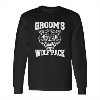 Grooms Wolfpack Bachelor Party Drinking Team Gift Long Sleeve T-Shirt | Favorety