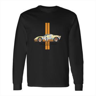 Gt 40 Ford Racing Long Sleeve T-Shirt | Favorety