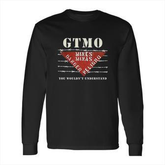 Gtmo Land Mine Barbed Wire Sign Guantanamo Bay Cuba Long Sleeve T-Shirt | Favorety UK