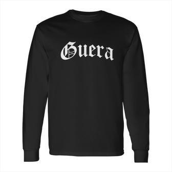 Guera Chola Chicana Mexican Long Sleeve T-Shirt | Favorety