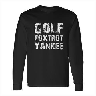 Haase Unlimited Golf Foxtrot Yankee Long Sleeve T-Shirt | Favorety CA