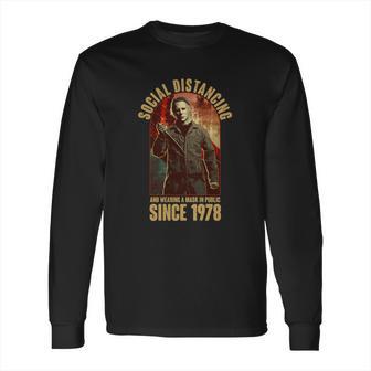 Halloween Social Distancing And Wearing A Mask Since 1978 Long Sleeve T-Shirt | Favorety