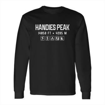 Handies Peak Colorado Mountain 14Er Shirt Long Sleeve T-Shirt | Favorety