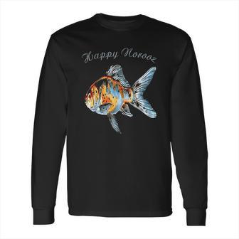 Happy Norooz Shubunkin Goldfish Persian New Year Long Sleeve T-Shirt | Favorety UK