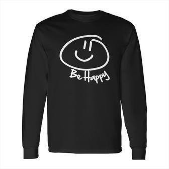 Be Happy Smiley Face T-Shirt Long Sleeve T-Shirt | Favorety AU