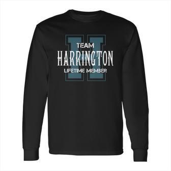 Harrington Shirts - Team Harrington Lifetime Member Name Shirts Long Sleeve T-Shirt | Favorety AU