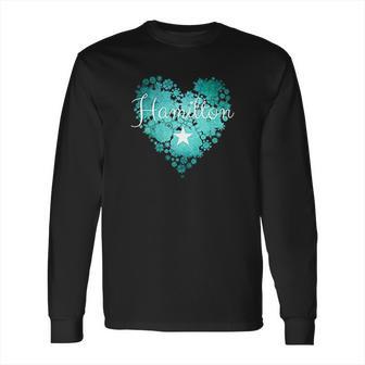 I Heart Hamilton Long Sleeve T-Shirt | Favorety