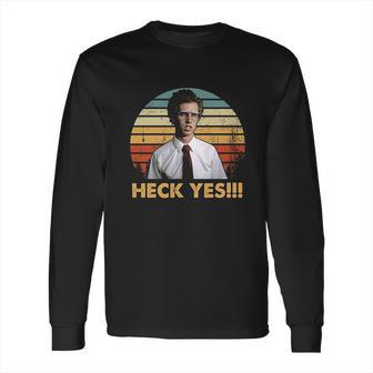 Heck Yes Vintage Napoleon Lovers Dynamite Fan Movie Long Sleeve T-Shirt | Favorety