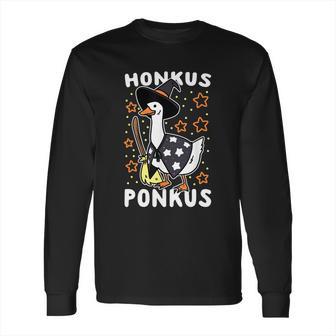 Honkus Ponkus Hocus Pocus Goose Halloween Witch Funny Cute Long Sleeve T-Shirt | Favorety