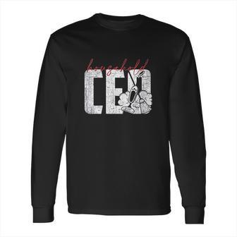 Household Ceo Long Sleeve T-Shirt | Favorety DE