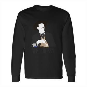 Im Your Huckleberry Say When Doc Holiday Long Sleeve T-Shirt | Favorety AU