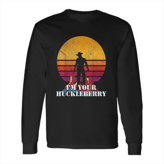 Im Your Huckleberry Western Quote Vintage Long Sleeve T-Shirt | Favorety UK