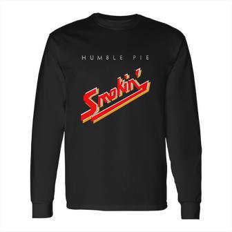 Humble Pie Smokin T-Shirt Long Sleeve T-Shirt | Favorety AU