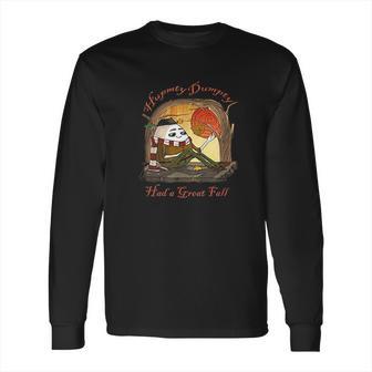 Humpty Dumpty Had A Great Fall Funny Weather Pun Long Sleeve T-Shirt | Favorety AU