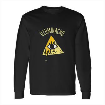 Illuminacho Funny All Seeing Eye Conspiracy Theory Long Sleeve T-Shirt | Favorety CA