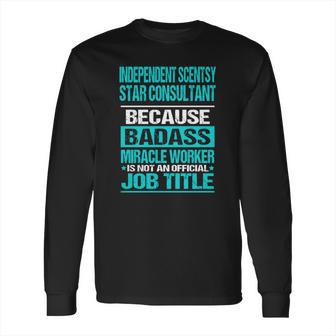 Independent Scentsy Star Consultant Long Sleeve T-Shirt | Favorety