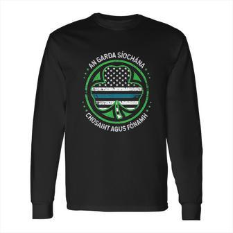 Irish Police Garda St Patricks Day Gift St Paddy Long Sleeve T-Shirt | Favorety CA