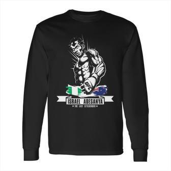 Israel Adesanya The Last Stylebender Long Sleeve T-Shirt | Favorety