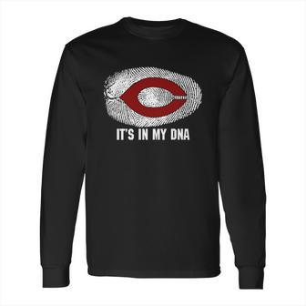 Its In My Dna Long Sleeve T-Shirt | Favorety CA