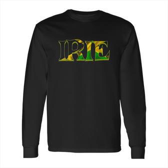 Jamaican Slang Irie Rasta Reggae Jamaican Slang Long Sleeve T-Shirt | Favorety CA