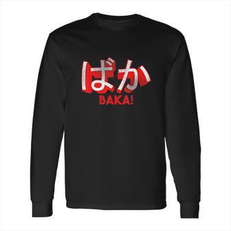 Japanese Baka Anime Japan Fan Gift Long Sleeve T-Shirt | Favorety AU