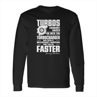 Jeremy Clarkson Quote Turbo Witchcraft Long Sleeve T-Shirt | Favorety AU