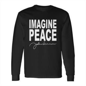 John Lennon Imagine Peace Long Sleeve T-Shirt | Favorety AU