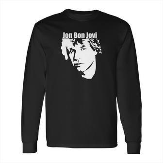 Jon Bon Jovi Long Sleeve T-Shirt | Favorety