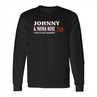 Jonny And Moira Rose 2020 Tweet Us On Facebook Long Sleeve T-Shirt | Favorety DE