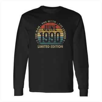 June 1990 Man Myth Legend Retro 31 Years Old For Men Long Sleeve T-Shirt | Favorety