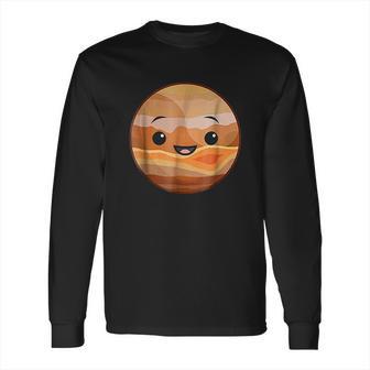 Jupiter Cute Happy Planet Solar System Galaxy Long Sleeve T-Shirt | Favorety AU