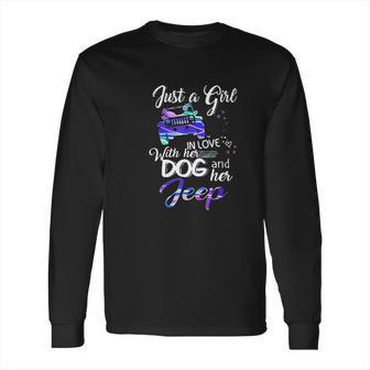 Just A Girl In Love With Her Dog And Her Heart For Jeep Long Sleeve T-Shirt | Favorety UK