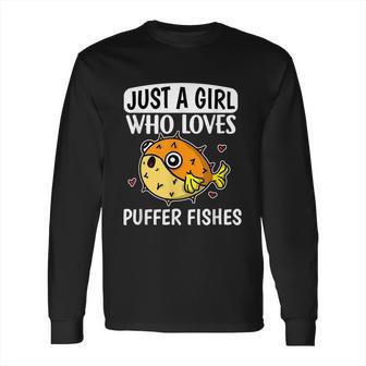 Just A Girl Who Loves Puffer Fishes Cute Puffer Fish Costume Long Sleeve T-Shirt | Favorety DE