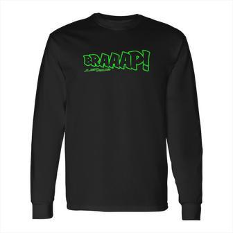 Just Ride Braaap Long Sleeve T-Shirt | Favorety DE