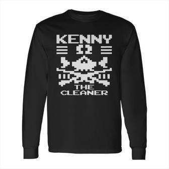 Kenny The Cleaner Shirt Long Sleeve T-Shirt | Favorety CA