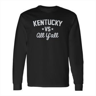 Kentucky Versus All Yall Collegiate Long Sleeve T-Shirt | Favorety