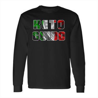 Keto Guido Funny Italian Keto Diet Long Sleeve T-Shirt | Favorety AU