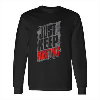 Kevin Owens Just Keep Fighting Authentic Long Sleeve T-Shirt | Favorety UK