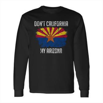 Kicks Dont California My Arizona Long Sleeve T-Shirt | Favorety CA