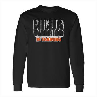 Kids Ninja Warrior In Training Long Sleeve T-Shirt | Favorety