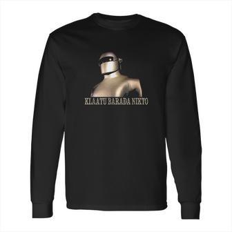 Klaatu Barada Nikto Robot Long Sleeve T-Shirt | Favorety