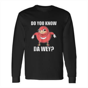 Do You Know The Way Ugandan Long Sleeve T-Shirt | Favorety DE