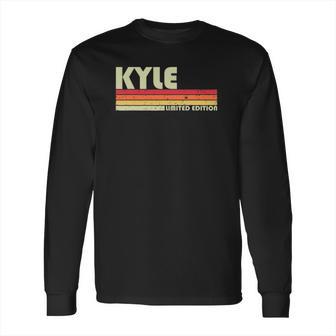 Kyle Name Personalized Retro Vintage 80S 90S Birthday Long Sleeve T-Shirt | Favorety